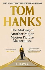 Tom Hanks - Making of Another Major Motion Picture Masterpiece - Hardb image 1