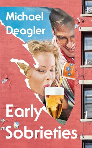 Michael Deagler - Early Sobrieties - Hardback image 1