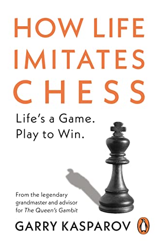 Garry Kasparov - How Life Imitates Chess - Paperback image 1