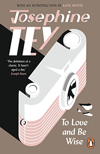 Josephine Tey - To Love and Be Wise - Paperback image 1