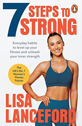 Lisa Lanceford - 7 Steps to Strong : Get Fit. Boost Your Mood. Kick St image 1