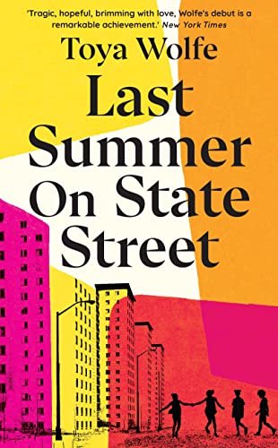 Toya Wolfe - Last Summer on State Street - Hardback image 1