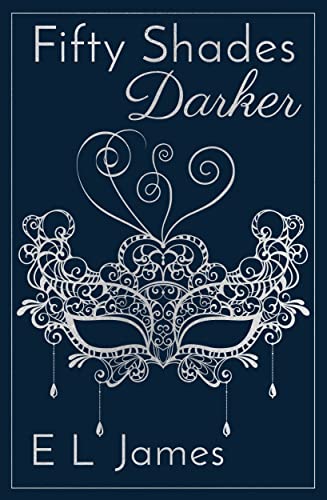 E L James - Fifty Shades Darker : ANNIVERSARY EDITION OF THE GLOBAL SU image 1