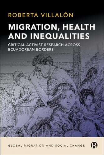 Roberta Villalon - Migration, Health, and Inequalities : Critical Acti image 1