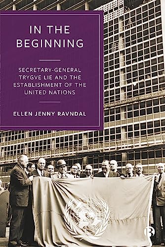 Ellen J. Ravndal - In the Beginning : Secretary-General Trygve Lie and image 1
