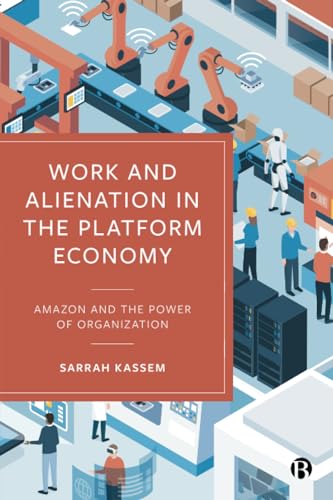 Sarrah Kassem - Work and Alienation in the Platform Economy : Amazon a image 1
