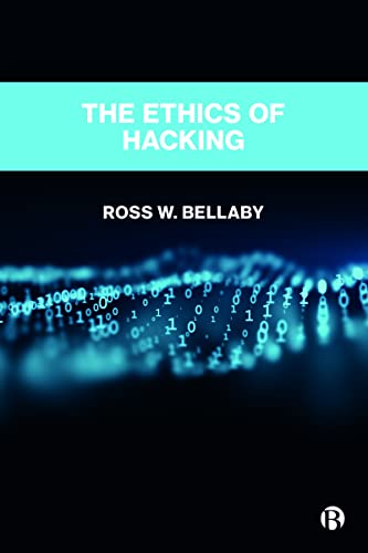 Ross W. Bellaby - Ethics of Hacking - Paperback image 1