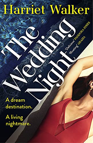 Harriet Walker - Wedding Night : A stylish and gripping thriller about image 1