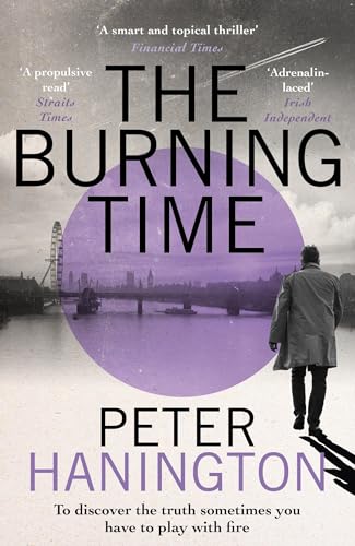 Peter Hanington - Burning Time : To discover the truth sometimes you h image 1