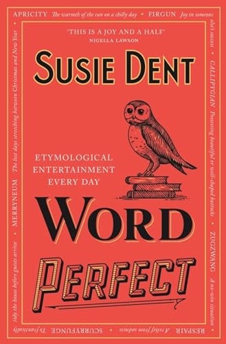 Susie Dent - Word Perfect : Etymological Entertainment Every Day - Pap image 1