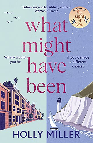 Holly Miller - What Might Have Been : the stunning novel from the best image 1