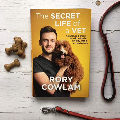Rory Cowlam - Secret Life of a Vet : A heartwarming glimpse into the r image 2