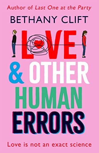 Bethany Clift - Love And Other Human Errors : the most original rom-co image 1