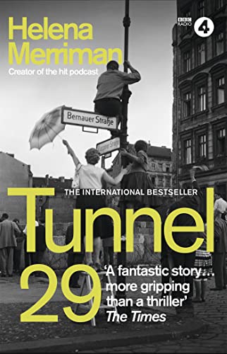 Helena Merriman - Tunnel 29 : Love, Espionage and Betrayal: the True S image 1