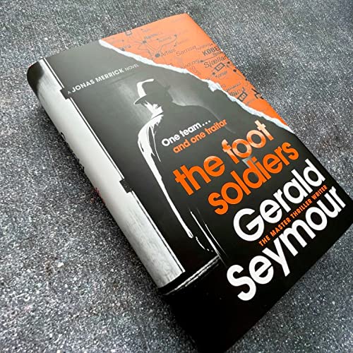 Gerald Seymour - Foot Soldiers : A Sunday Times Thriller of the Month image 2