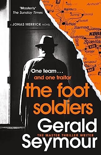Gerald Seymour - Foot Soldiers : A Sunday Times Thriller of the Month image 1