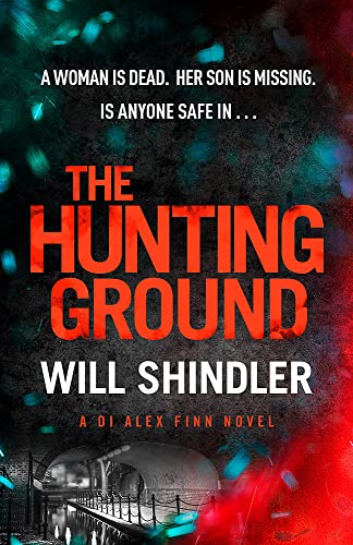 Will Shindler - Hunting Ground : A gripping detective novel that will image 1