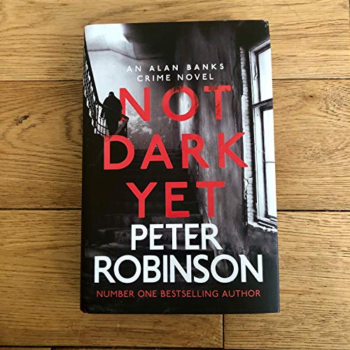 Peter Robinson - Not Dark Yet : DCI Banks 27 - Hardback image 2