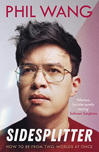 Phil Wang - Sidesplitter : How To Be From Two Worlds At Once - Hardbac image 1