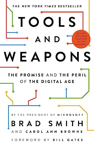 Carol Ann Browne - Tools and Weapons : The Promise and the Peril of th image 1