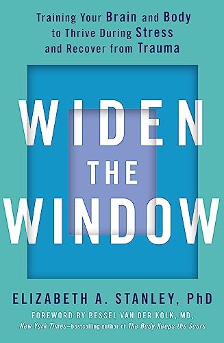 Bessel van der Kolk - Widen the Window : Training your brain and body image 1