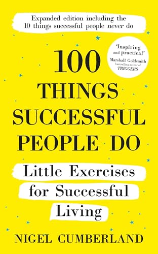 Nigel Cumberland - 100 Things Successful People Do : Little Exercises image 1