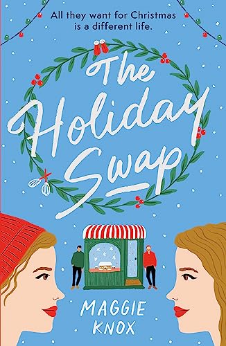 Maggie Knox - Holiday Swap : The perfect heartwarming and cosy festive image 1