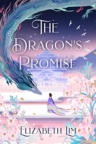 Elizabeth Lim - Dragon's Promise : the Sunday Times bestselling ma image 1