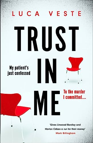 Luca Veste - Trust In Me : My patient's just confessed - to the mu image 1