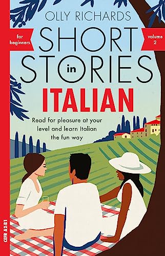 Olly Richards - Short Stories in Italian for Beginners - Volume 2 : Re image 1