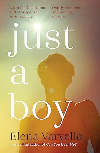 Elena Varvello - Just A Boy : A gripping, heartbreaking novel from the image 1