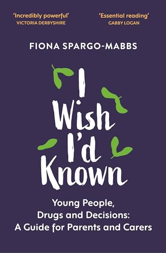 Rob Parsons - I Wish I'd Known : Young People, Drugs and Decisions image 1