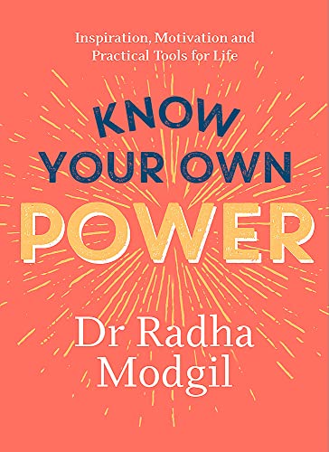 Dr Radha Modgil - Know Your Own Power : Inspiration, Motivation and Pr image 1