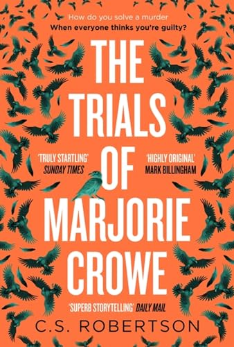 C.S. Robertson - Trials of Marjorie Crowe : a Scottish-set gripping cr image 1
