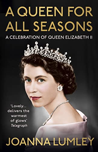 Joanna Lumley - A Queen for All Seasons : A Celebration of Queen Eliza image 1