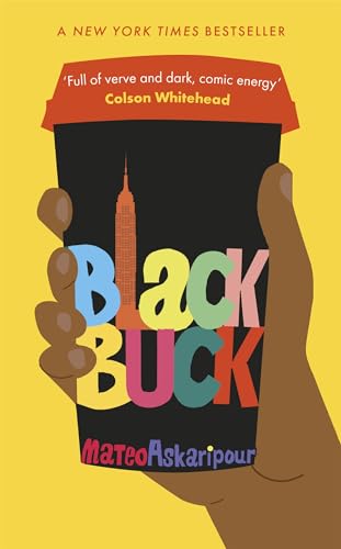 Mateo Askaripour - Black Buck : The 'mesmerising' New York Tim image 1