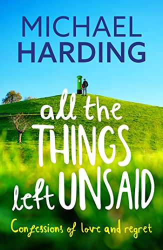Michael Harding - All the Things Left Unsaid : Confessions of Love and image 1