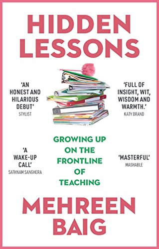 Mehreen Baig - Hidden Lessons : Growing Up on the Frontline of Teachin image 1