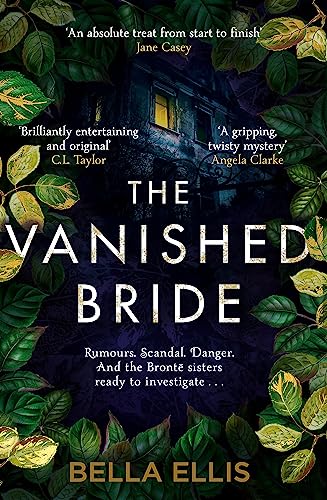 Bella Ellis - Vanished Bride : Rumours. Scandal. Danger. The Bronte si image 1