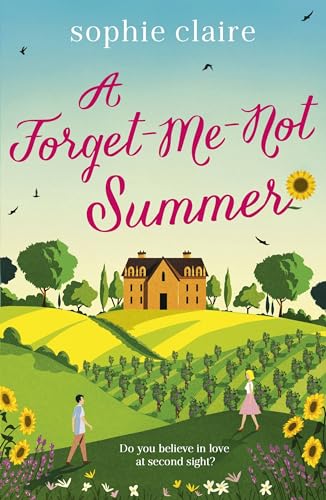Sophie Claire - A Forget-Me-Not Summer : perfect feel-good romantic es image 1