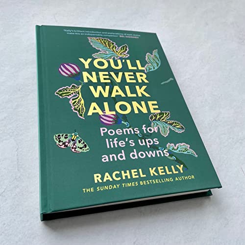Rachel Kelly - You'll Never Walk Alone : Poems for life's ups image 3