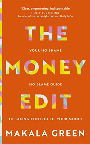 Makala Green - Money Edit : Your no blame, no shame guide to taking co image 1