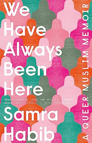 Samra Habib - We Have Always Been Here - Paperback image 1