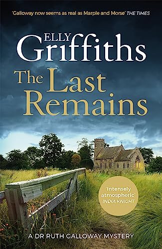 Elly Griffiths - Last Remains : The unmissable new book in the Dr Ruth image 1