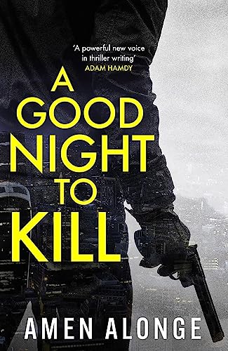 Amen Alonge - A Good Night to Kill : a Pretty Boy Novel (2) - Paperbac