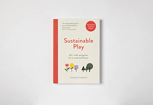 Sydney Piercey - Sustainable Play : 60+ cardboard crafts and games for image 2