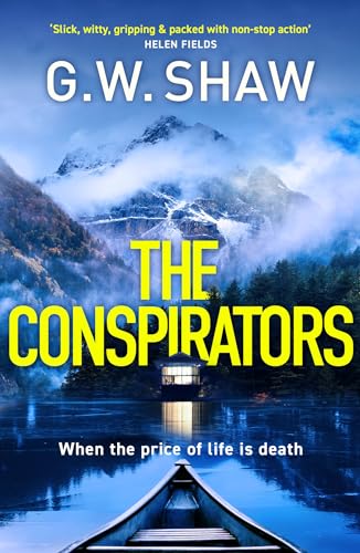 G W Shaw - Conspirators : When the price of life is death - Paperback image 1