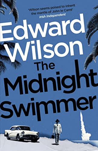 Edward Wilson - Midnight Swimmer : A gripping Cold War espionage thril image 1
