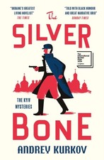 Andrey Kurkov - Silver Bone : The Kyiv Mysteries - Hardback image 1