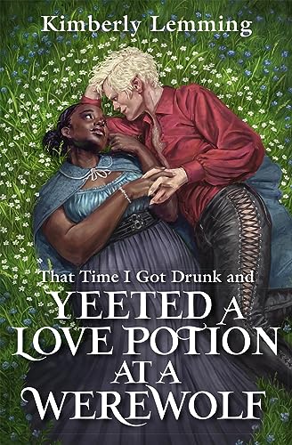 Kimberly Lemming - That Time I Got Drunk And Yeeted A Love Potion At A image 1